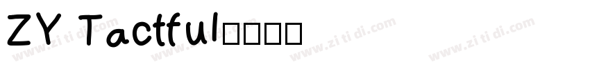 ZY Tactful字体转换